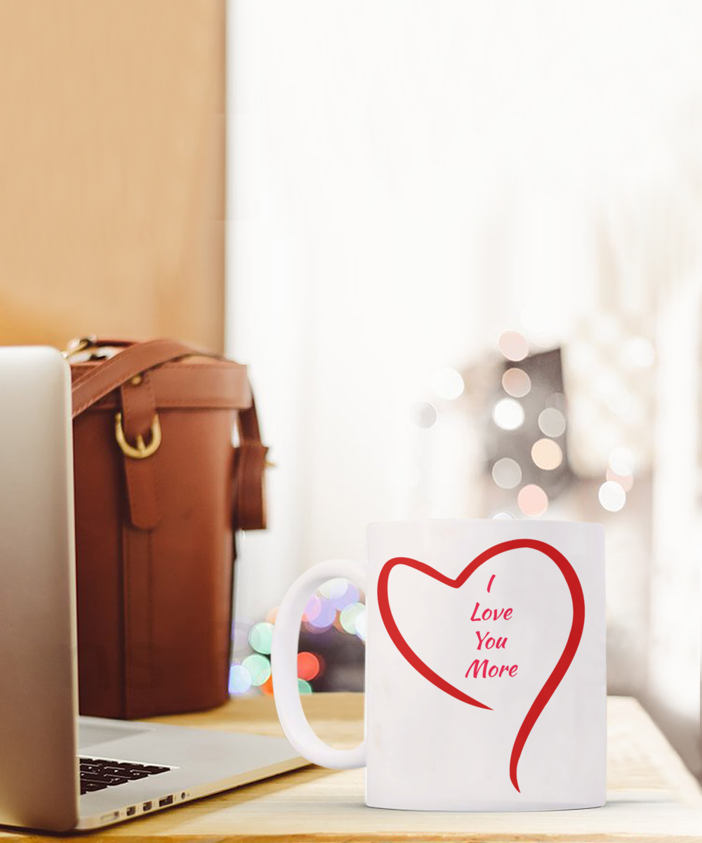 "I Love You More" mug for Valentine's Day